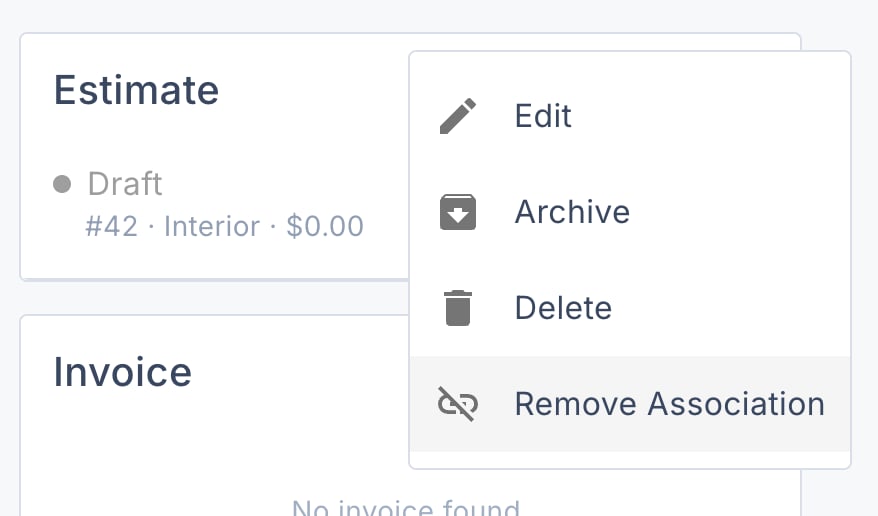 Screenshot showing the More menu on an estimate card with the Remove Association option